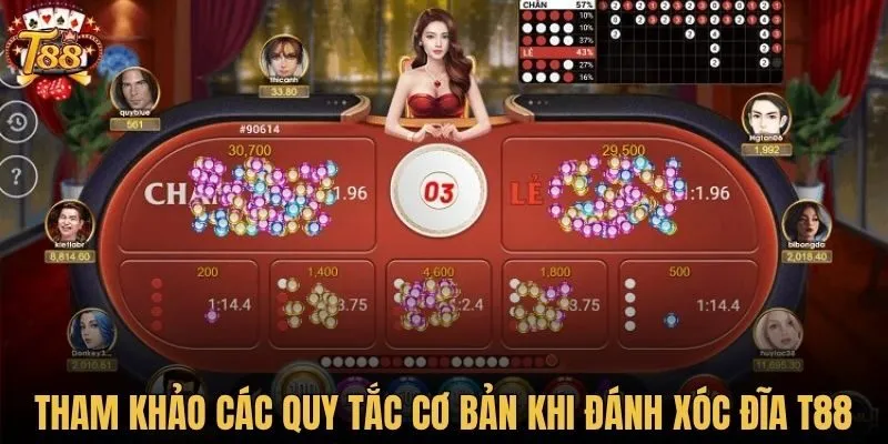 Tham khảo các quy tắc cơ bản khi đánh xóc đĩa T88